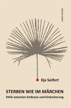 Sterben wie im Märchen (eBook, ePUB) - Seifert, Ilja