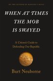 When at Times the Mob Is Swayed (eBook, ePUB)