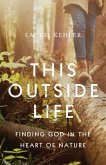 This Outside Life (eBook, ePUB) This Outside Life (eBook, ePUB)