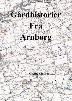 Gårdhistorier fra Arnborg (eBook, ePUB) - Clausen, Grethe