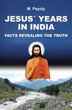 JESUS' YEARS IN INDIA (eBook, ePUB) - Payoly, M.