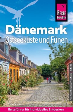 Reise Know-How Reiseführer Dänemark - Ostseeküste und Fünen (eBook, PDF) - Scheu, Thilo