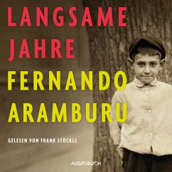 Langsame Jahre (ungekürzt) (MP3-Download) - Aramburu, Fernando