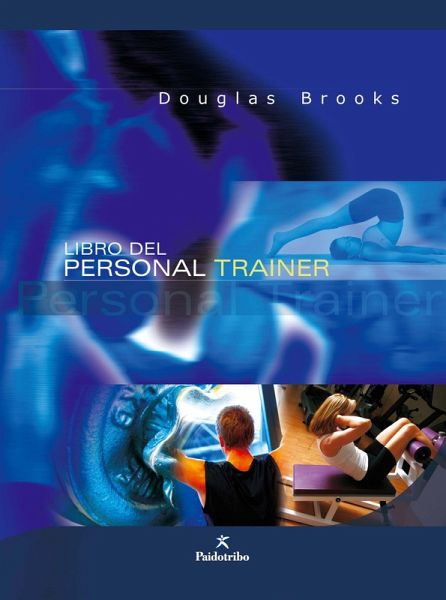 Libro del personal trainer (eBook, ePUB) Libro del personal trainer (eBook, ePUB)