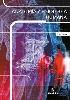 Anatomía y fisiología humana (eBook, ePUB) - Le Vay, David