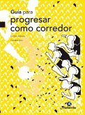 Guía para progresar como corredor (eBook, ePUB)