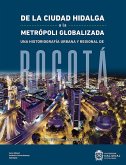 De la ciudad hidalga a la metrópoli globalizada (eBook, ePUB)