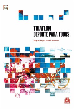 Triatlón. (eBook, ePUB) - Torres Navarro, Miguel Ángel