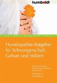 Homöopathie-Ratgeber für Schwangerschaft, Geburt und Stillzeit (eBook, ePUB)