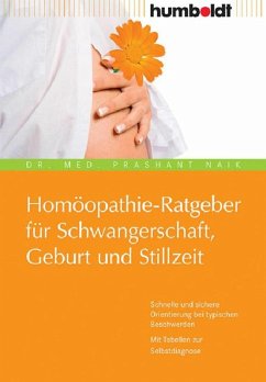 Homöopathie-Ratgeber für Schwangerschaft, Geburt und Stillzeit (eBook, ePUB) - Naik, Prashant