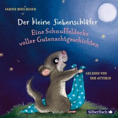 Der kleine Siebenschläfer: Eine Schnuffeldecke voller Gutenachtgeschichten (MP3-Download) - Bohlmann, Sabine
