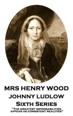 Johnny Ludlow - Sixth Series (eBook, ePUB) - Wood, Mrs Henry