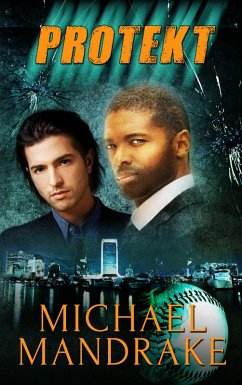 PROTEKT: A Box Set (eBook, ePUB) - Michael Mandrake PROTEKT: A Box Set (eBook, ePUB) - Michael Mandrake