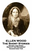 The Short Stories Of Ellen Wood (eBook, ePUB)