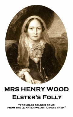 Elster's Folly (eBook, ePUB) - Wood, Mrs Henry