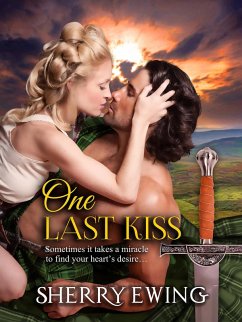 One Last Kiss (The Knights of Berwyck, A Quest Through Time, #5) (eBook, ePUB) - Ewing, Sherry