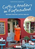 Cafés und Ateliers im Fünfseenland (eBook, ePUB)