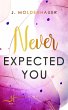 Never Expected You (eBook, ePUB) - Bild 1