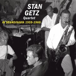 In Scandinavia 1959-1960 - Getz,Stan Quartet