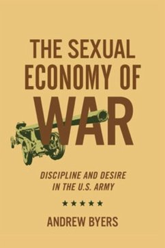 The Sexual Economy of War (eBook, PDF) - Byers, Andrew