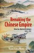 Remaking the Chinese Empire (eBook, PDF) - Bild 1