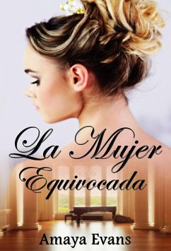 Cover La Mujer Equivocada (eBook, ePUB)