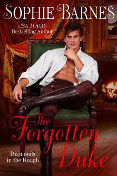 The Forgotten Duke (Diamonds In The Rough, #5) (eBook, ePUB) - Barnes, Sophie