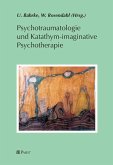 Psychotraumatologie und Katathym-imaginative Psychotherapie (eBook, PDF)