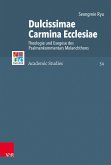 Dulcissimae Carmina Ecclesiae (eBook, PDF)