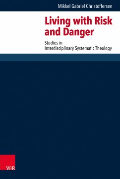 Living with Risk and Danger (eBook, PDF) - Christoffersen, Mikkel Gabriel