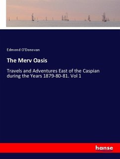 The Merv Oasis - O'Donovan, Edmond