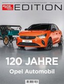auto motor und sport Edition - 120 Jahre Opel auto motor und sport Edition - 120 Jahre Opel