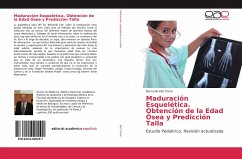 Maduración Esquelética. Obtención de la Edad Ósea y Predicción Talla