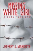 Missing White Girl (eBook, ePUB) Missing White Girl (eBook, ePUB)