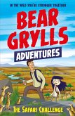 A Bear Grylls Adventure 8: The Safari Challenge (eBook, ePUB)