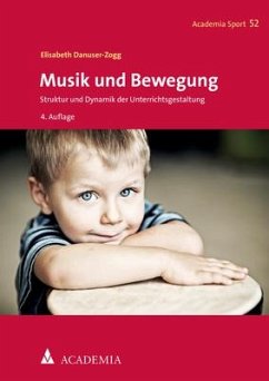 Musik und Bewegung - Danuser-Zogg, Elisabeth