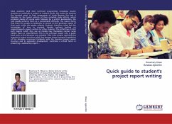 Quick guide to student's project report writing - Obasi, Rosemary;Agbonifoh, Banabas