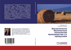 Jekologicheski bezopasnye tehnologii proizwodstwa s/h produkcii - Uglin, Vladislaw;Nikiforow, Vladislaw