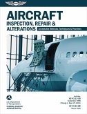 Aircraft Inspection, Repair & Alterations (eBook, PDF)