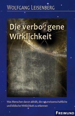 Die verbo(r)gene Wirklichkeit - Leisenberg, Wolfgang