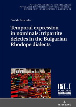 Temporal expression in nominals: tripartite deictics in the Bulgarian Rhodope dialects - Fanciullo, Davide