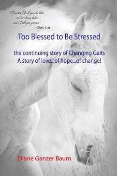 Too Blessed to be Stressed - Baum, Diane Ganzer