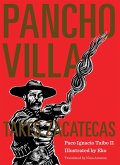Pancho Villa Takes Zacatecas (eBook, ePUB) Pancho Villa Takes Zacatecas (eBook, ePUB)