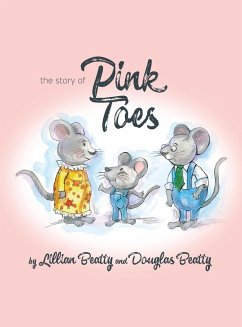 The Story of Pink Toes - Beatty, Douglas