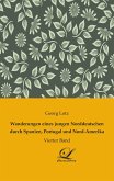 Wanderungen eines jungen Norddeutschen durch Spanien, Portugal und Nord-Amerika