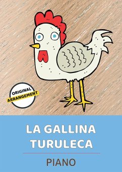 La Gallina Turuleca (eBook, ePUB) - Tunes, Bambina