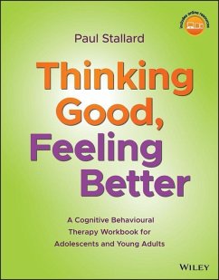 Thinking Good, Feeling Better (eBook, ePUB) - Stallard, Paul