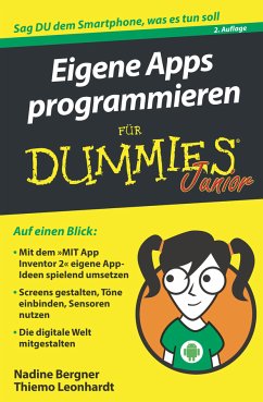 Eigene Apps programmieren für Dummies Junior (eBook, ePUB) - Bergner, Nadine; Leonhardt, Thiemo