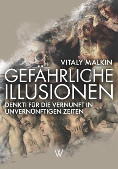 Gefährliche Illusionen (eBook, ePUB) - Malkin, Vitaly
