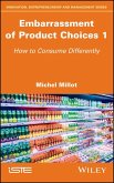 Embarrassment of Product Choices 1 (eBook, ePUB)